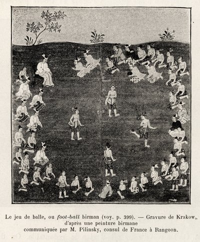 बर्मी फुटबॉल या बॉल गेम। क्राको द्वारा उत्कीर्णन "बर्मा में पंद्रह दिन" कहानी को चित्रित करने के लिए, ई. कैवाग्लियन द्वारा, 1886 में, ले टूर डू मोंडे 1892 में, एडौर्ड चार्टन द्वारा निर्देशित (1807-1891), हैचेट, पेरिस। द्वारा अज्ञात कलाकार