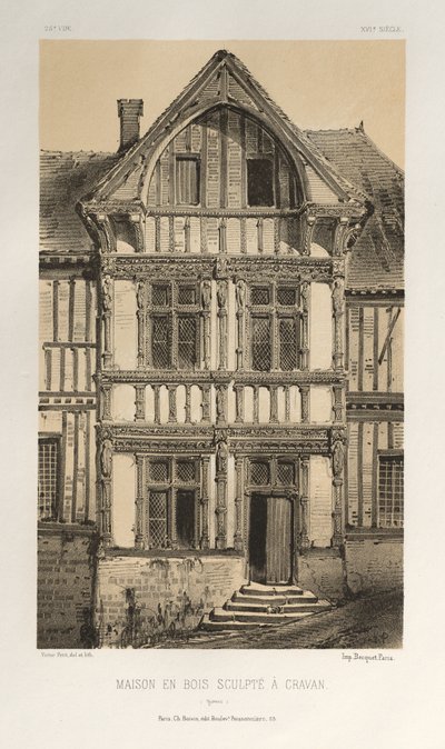 ... पी एल। 25, Maison En Bois Sculpte A Cravan Yonne, 1860 में प्रकाशित। द्वारा विक्टर पेटिट