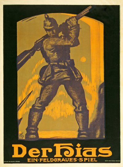 पोस्टर ने 1917 में प्रकाशित हेनरिक गिलार्डोन द्वारा एक नाटक द हायस, एक फील्ड-ग्रे गेम का विज्ञापन किया द्वारा वाल्टर डिट्ज