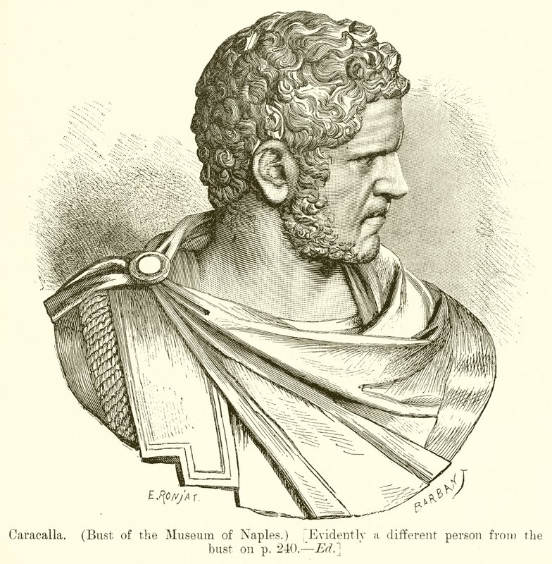 Caracalla। (नेपल्स के संग्रहालय का बस्ट)। 240. एड] द्वारा अंग्रेजी स्कूल