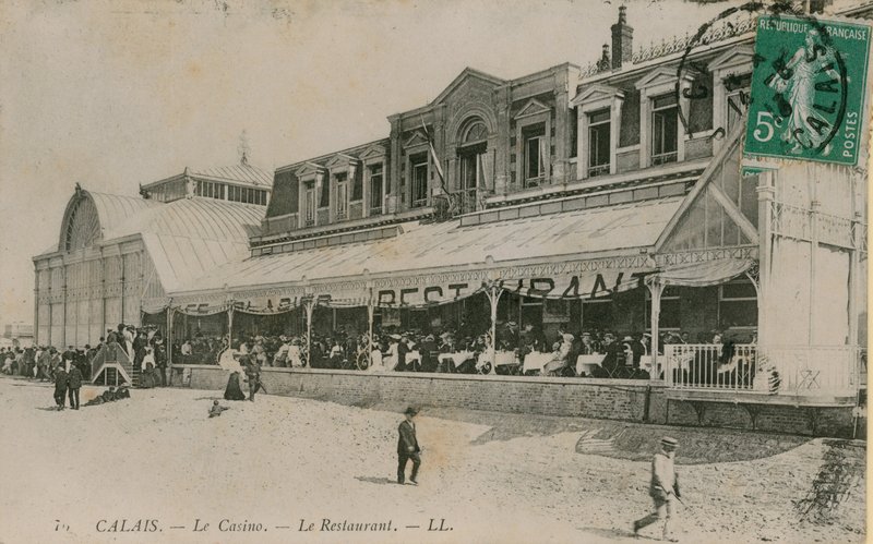 कैलिस, द कैसिनो, द रेस्तरां। 14 अगस्त 1913 को पोस्टकार्ड भेजा गया। द्वारा फ्रेंच फोटोग्राफर