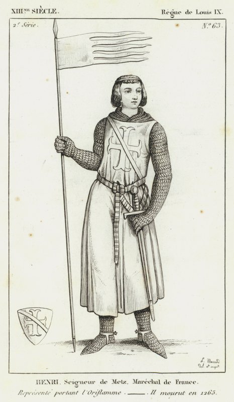 XIII सदी, लुई IX का शासन, हेनरी, मेट्ज़ के भगवान, फ्रांस के मार्शल, ओरिफ्लेम पहने हुए प्रतिनिधित्व, 1265 में उनकी मृत्यु हो गई (उत्कीर्णन) द्वारा फ्रेंच स्कूल