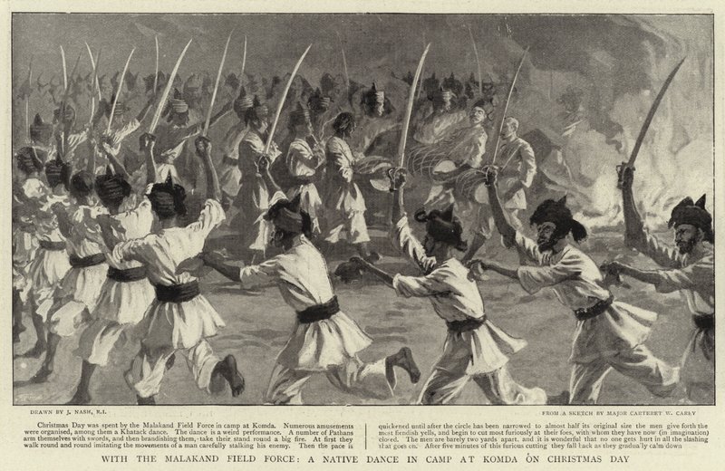 मलकंद फील्ड फोर्स के साथ, क्रिसमस के दिन कोमडा में शिविर में एक मूल नृत्य द्वारा जोसेफ नैश